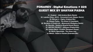 FONAREV - Digital Emotions # 826. Guest Mix By Shayan Pasha