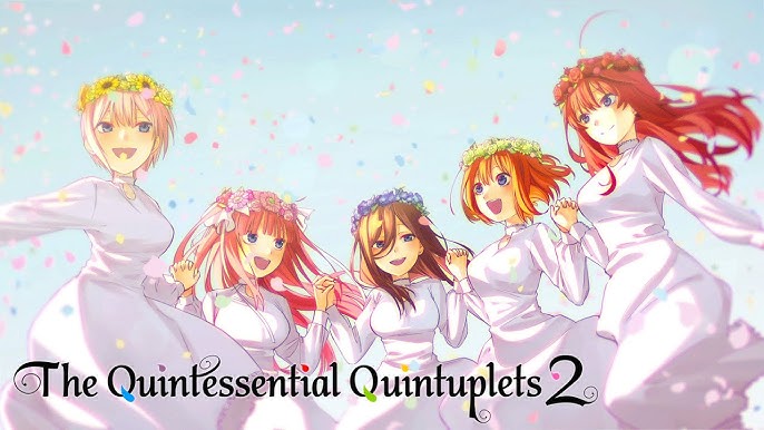 Vê aqui a abertura do especial de The Quintessential Quintuplets∽