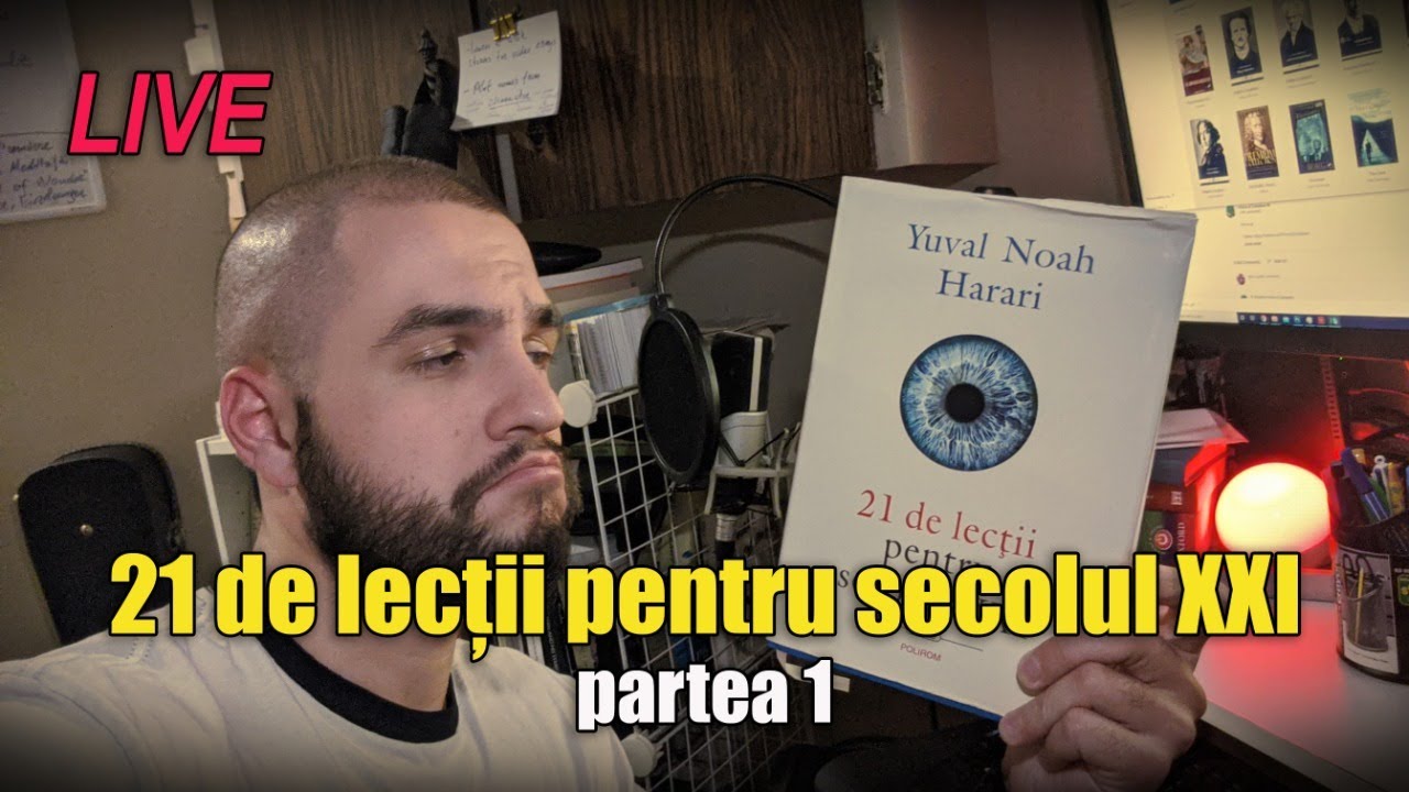 🔴 Lectură și Q&A | 21 de lecții pentru secolul XXI (Harari) pt. 1