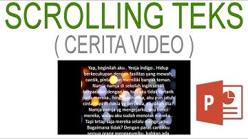 CARA MEMBUAT TEKS BERGULIR (SCROLLING) CERITA VIDEO PADA POWERPOINT | VIDEO TUTORIAL