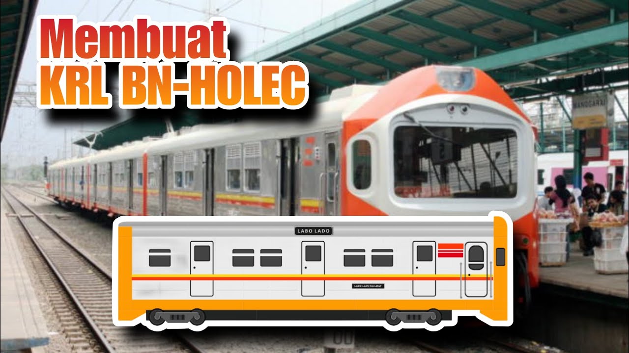 Bangkitkan Lagi KRL BN-HOLEC Non-AC - Labo Brick Train