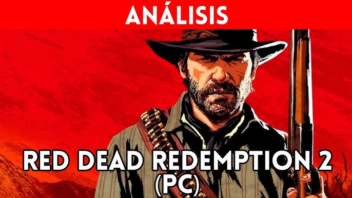 Red Dead Redemption 2 en PC: Así es el juego de Rockstar a 4K, 60 FPS y en  Ultra - Vandal