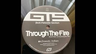 Through The Fire (GTS Feat. Melodie Sexton)  DJ USE ONLY