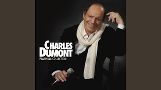 Video thumbnail of "Charles Dumont - Demain pourquoi pas"