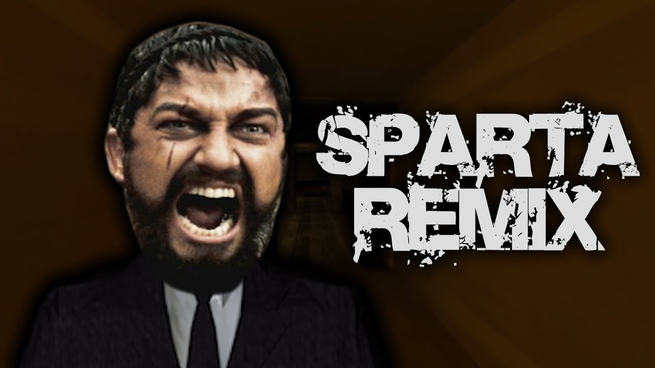 This is Sparta! Last techno remix 