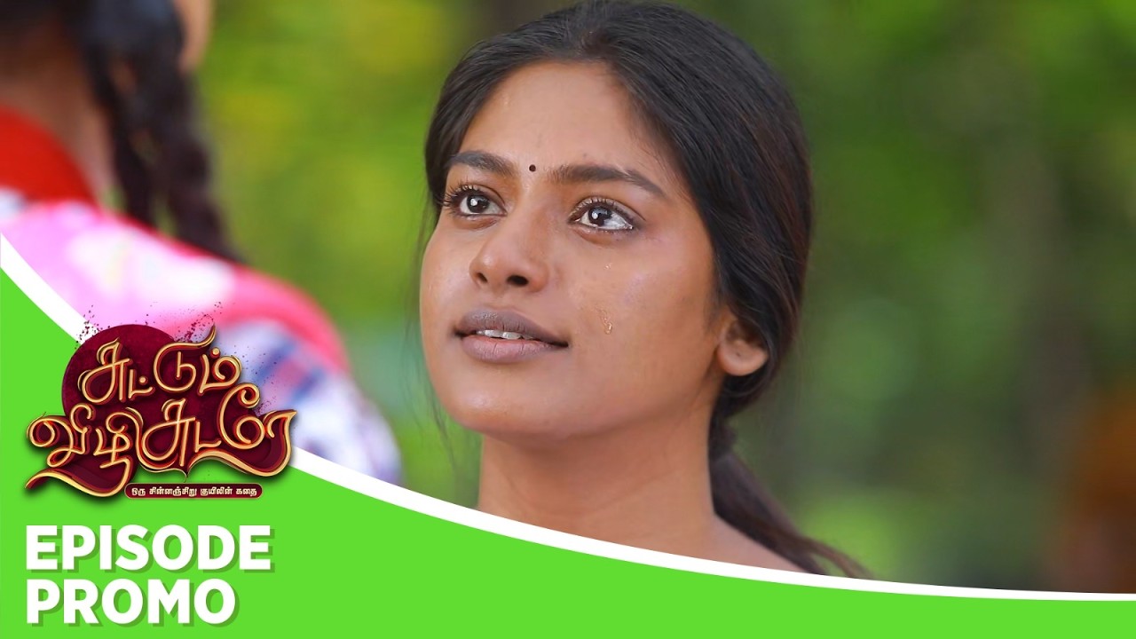 Suttum Vizhi Sudare | Episode Promo | 2nd March 2026