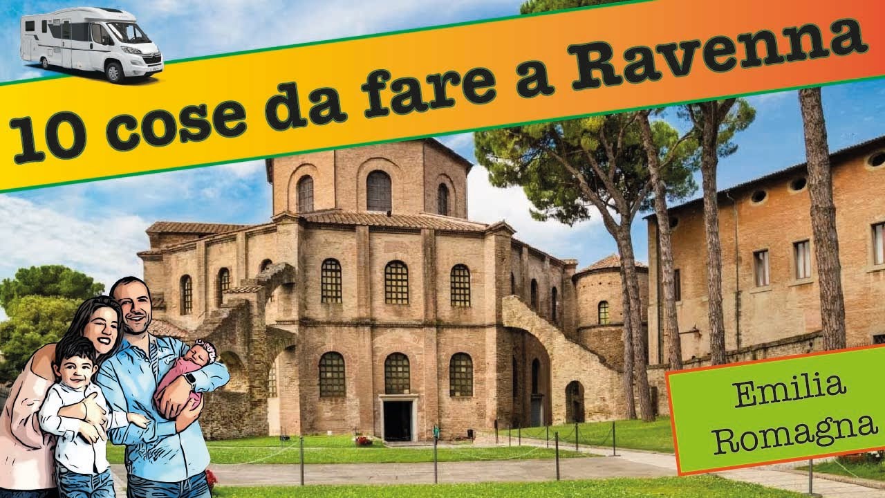 Una giornata a Ravenna, 10 cose da fare! Romagna on the road in camper.
