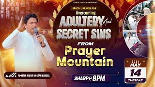 LIVE HEALING PRAYER HOUR FROM PRAYER MOUNTAIN (14-05-2024) || Ankur Narula Ministries