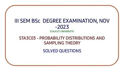 III BSc complementary Statistics| Solved question paper (2)|Nov 2023| Prob. distns & sampling theory