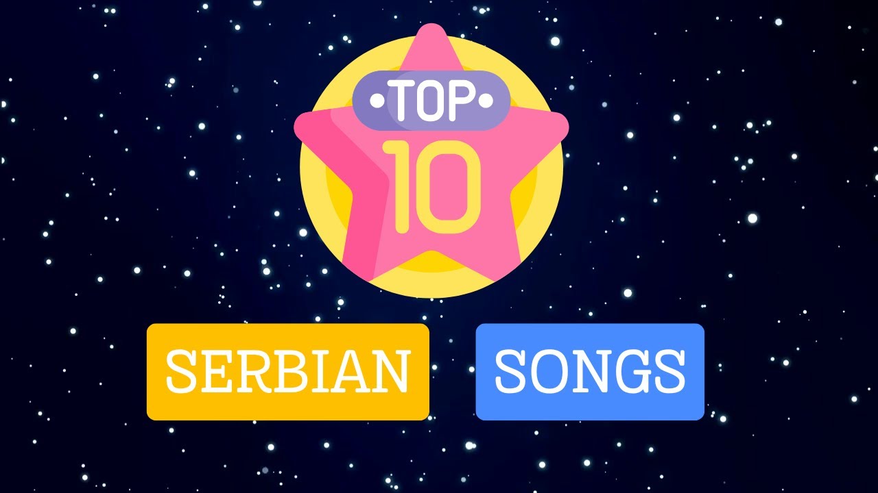 SERBIAN TOP 10 SONGS 2024 Best SERBIAN Music Hits New Popular SERBIAN TOP 10 SONGS 2024 Best SERBIAN Music Hits New Popular