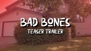 'Bad Bones' Teaser Trailer (upcoming feature film) by The Frugal Filmmaker 3,284 views 2 years ago 33 seconds