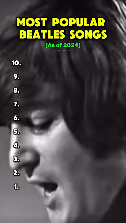 Most popular beatles songs (2024) #nostalgia