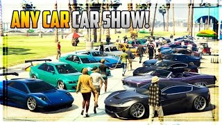 GTA 5 Online - 'ANY CAR' CAR SHOW! Awesome Paint Jobs & Customization! (PS4)