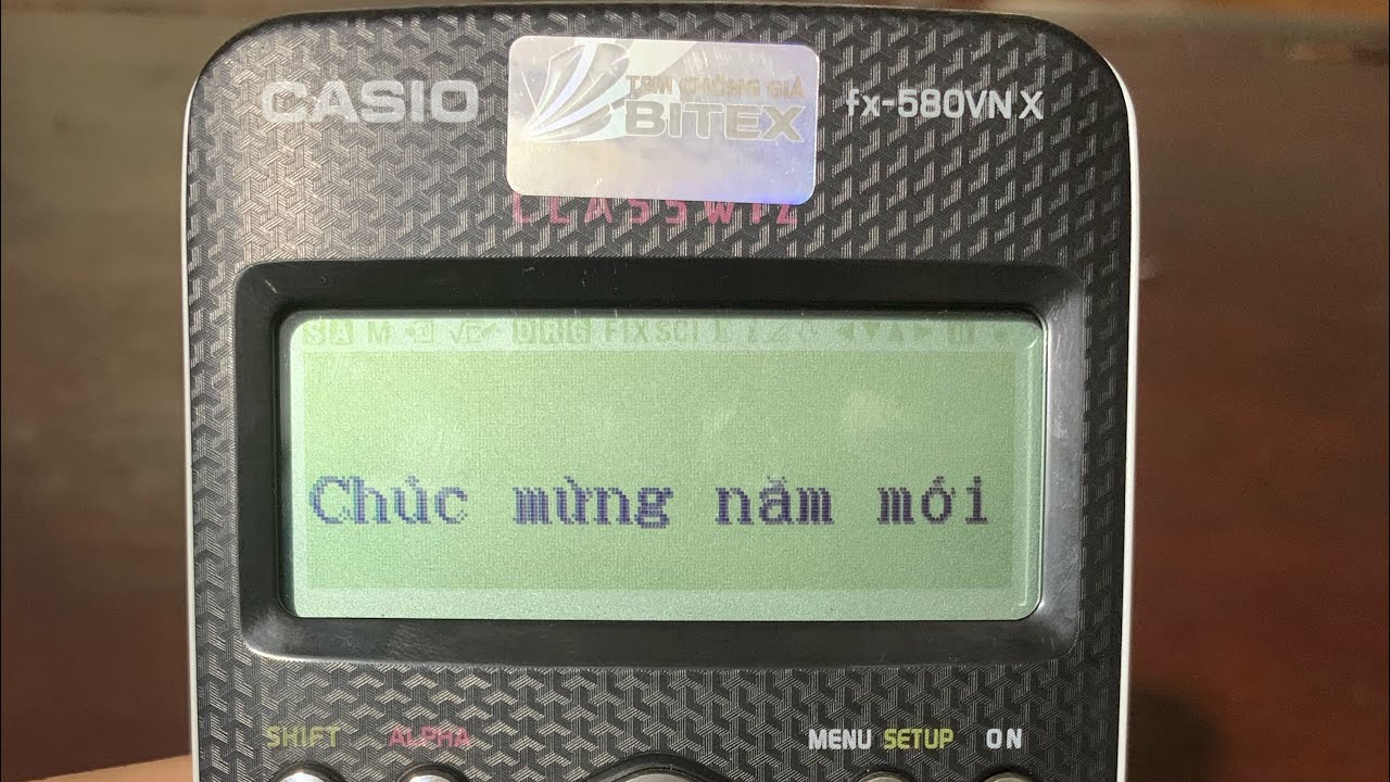 Spell”Chúc mừng năm mới” trên Casio fx-580VN X - YouTube