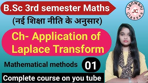 B.Sc 3rd semester Maths || Ch- Application of Laplace Transform || Maths by Jyoti Chaudhary ✍️✍️