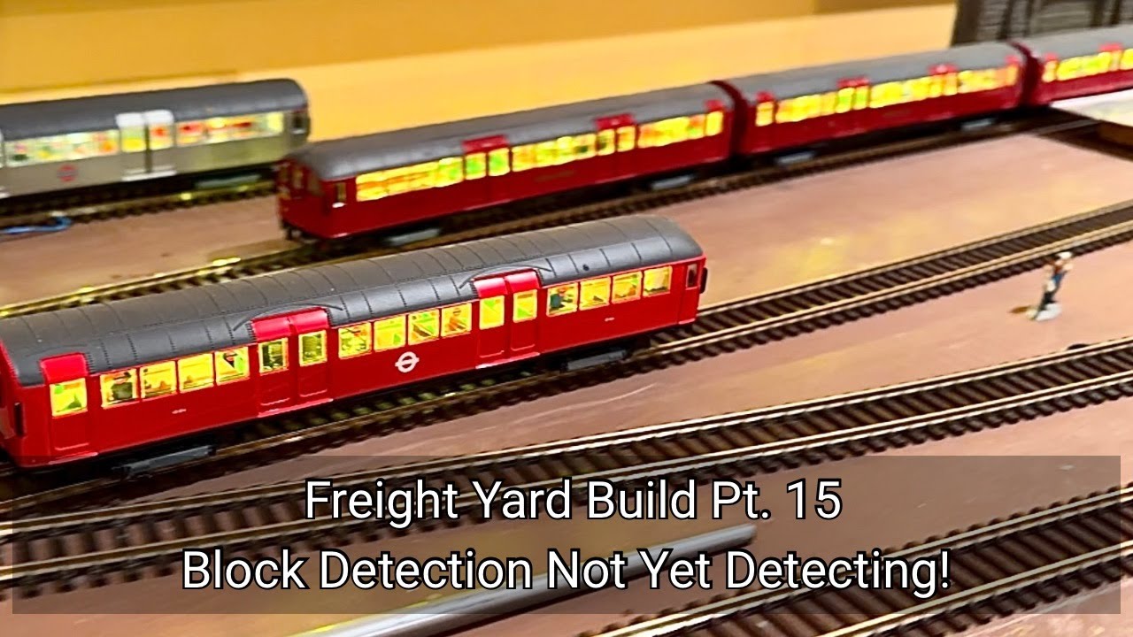 265. Freight Yard Build Pt.15 - Block Detection Not Yet Detecting