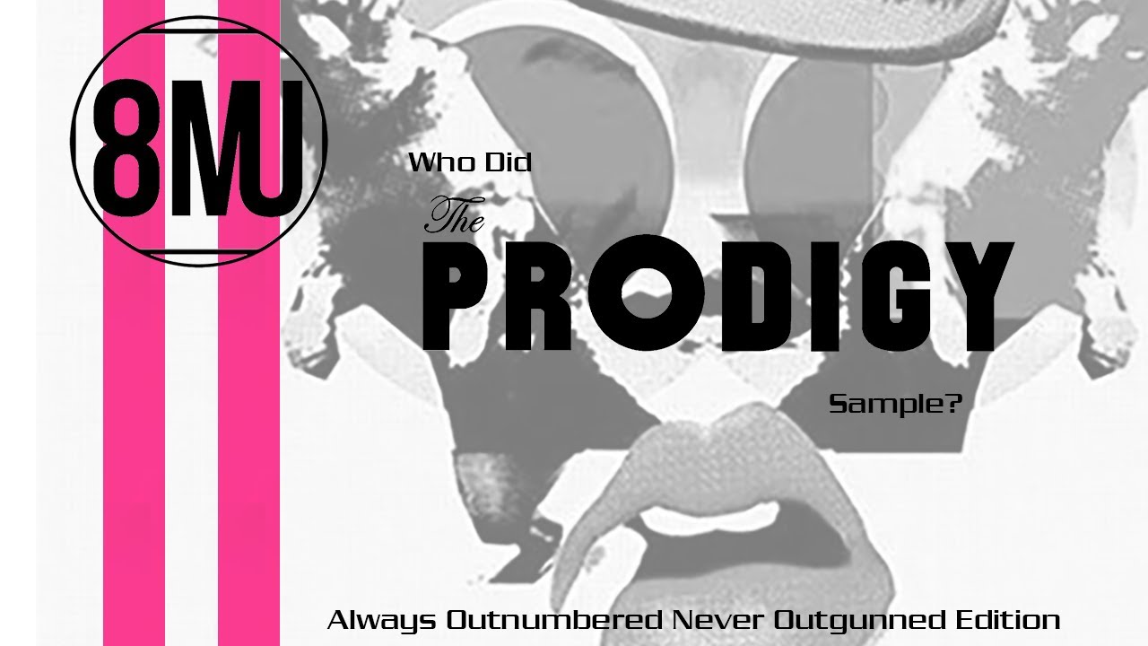 The Samples – The Prodigy – Always Outnumbered Never Outgunned