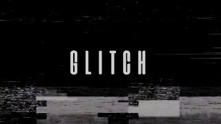 GLITCH