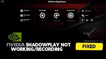 Fix Nvidia Shadowplay Not Working/Recording (Full Guide)