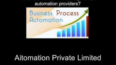 Best Business Process Automation Provider - Aitomation