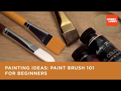 Painting Ideas: Paint Brush 101 for Beginners | Hobby Lobby®