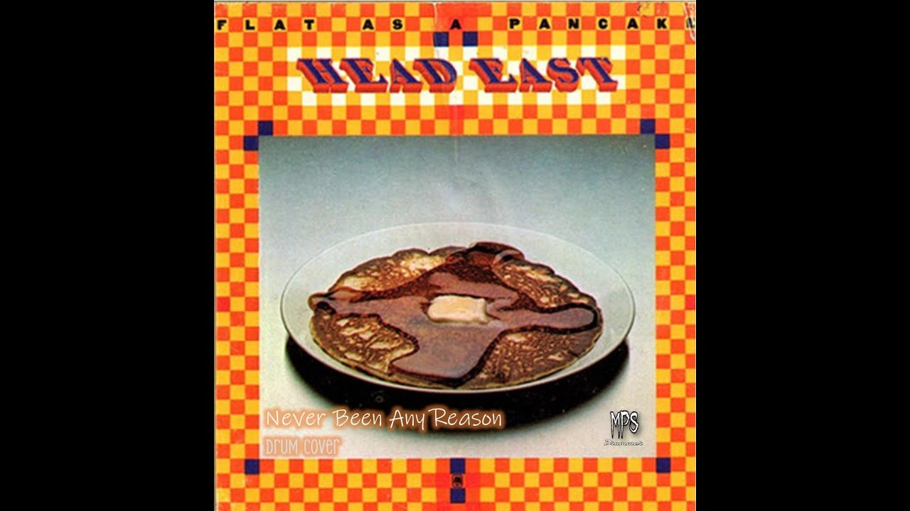 Head East Never Been Any Reason Drum Cover drumcover classicrock