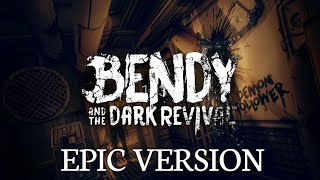 Bendy and the Dark Revival - End Credits Theme | EPIC CINEMATIC ARRANGEMENT