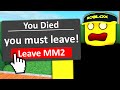 If you die you leave server in murder mystery 2