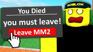 IF YOU DIE YOU LEAVE SERVER! in Murder Mystery 2