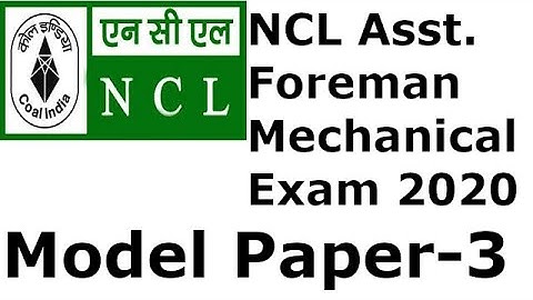 NCL Foreman Mechanical Exam 2020 Model Paper -3