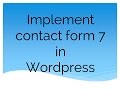 How to implement contact form 7 in wordpress? ( Part - 7 )