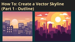 How To: Vector Skyline (Step 1: Outline)