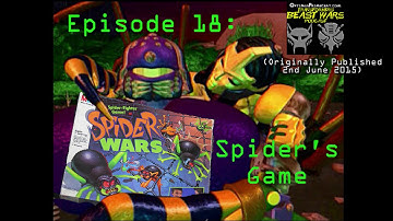 OPC Beast Wars Podcast Ep 18  Spiders Game