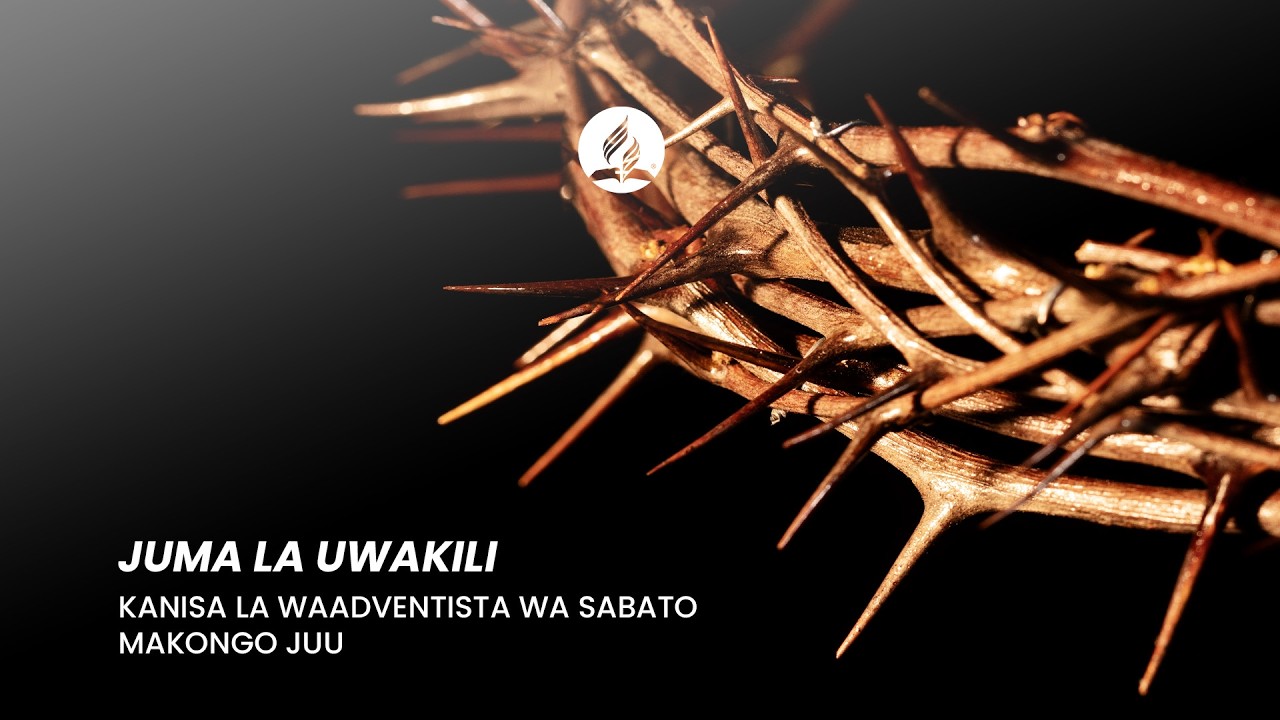 #LIVE:JUMA LA UWAKILI SIKU YA 4 | MAKONGO JUU SDA CHURCH  Na Mch. Saguda Mathias
