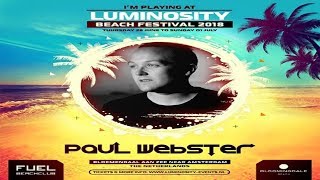 Paul Webster Live (Classics Set) @ Luminosity Beach Festival 01.07.2018