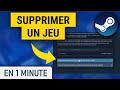 Comment supprimer un jeu sur Steam