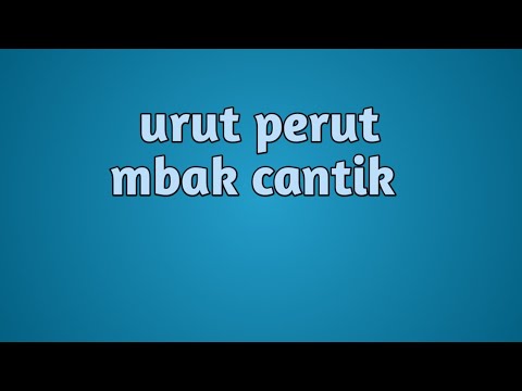 UROT PERUT MBAK CANTIK MANTAP JANGAN BERKEDIF  YA,PART 2,