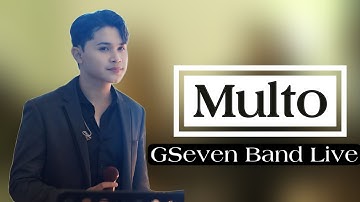 MULTO (Cup of Joe) | GSEVEN BAND LIVE