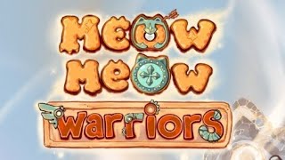 MEOW MEOW WARRIORS (MOBILE) First Hour Gameplay screenshot 2