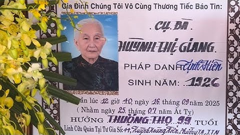 Lễ Tang Cụ Bà Huỳnh Thị Giang 99T(pd: tịnh hiền)(Cty mai táng tân an)