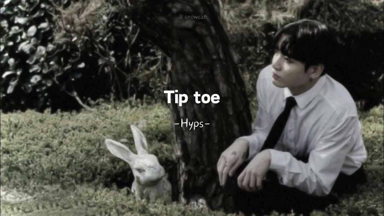 Tip Toe Hybs I speedup lyrics I Snowcat YouTube hybs-tip-toe-lyrics-youtube