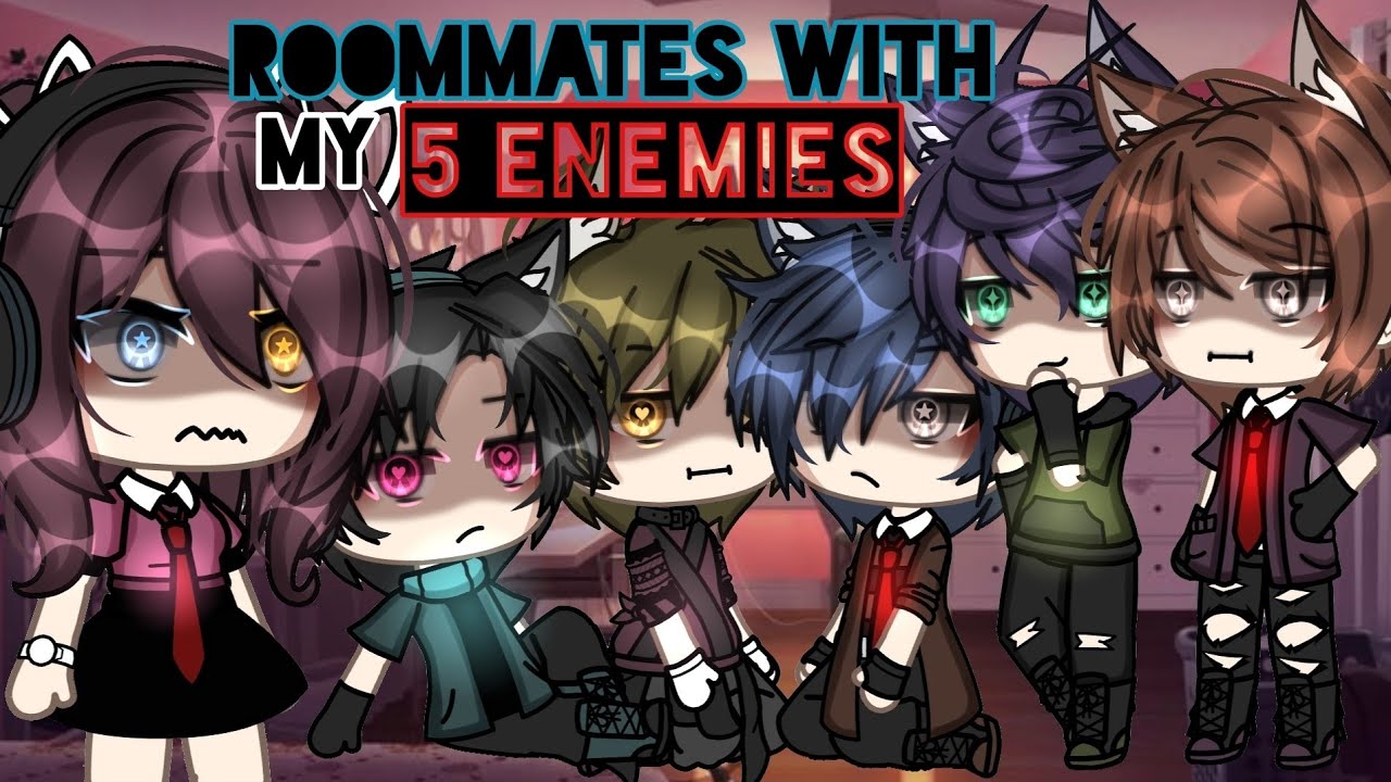 //⁉️🔥Roommates With My 5 Enemies⁉️🔥//GLMM (GACHALIFEMINIMOVIE)🌹 itz_reese 💣