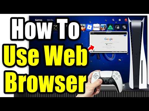 How To Use Web Browser On PS5 (2026 Guide)