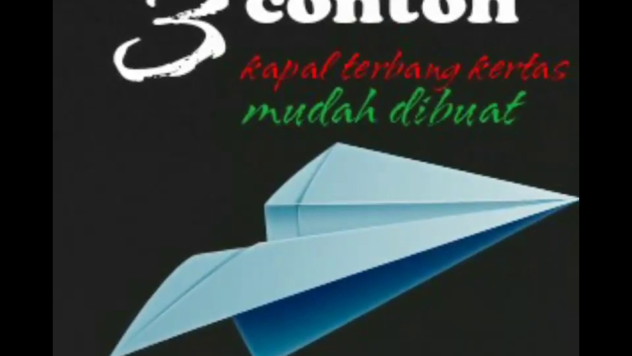 Pendidikan Seni Visual Cara Buat Kapal Terbang Kertas Youtube