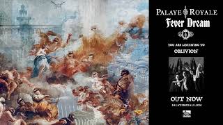 Video thumbnail of "PALAYE ROYALE - Oblivion"