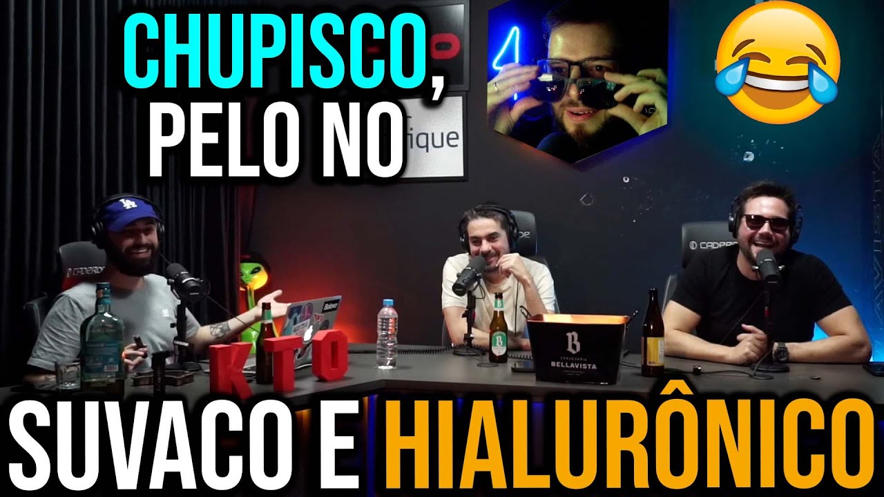 Chupisco, Pelo no Suvaco e Hialurônico 😂 - YouTube