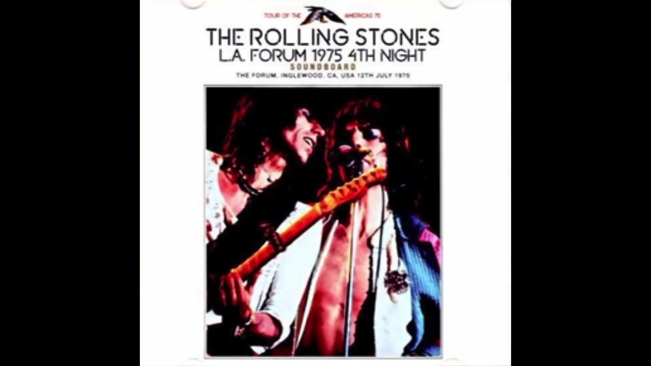 The Rolling Stones - L.A. Forum 1975 4th Night - Pt.1(音質向上版 