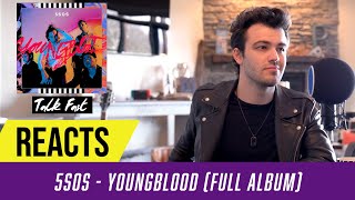 Producer Reacts to ENTIRE 5SOS Album   YoungBlood