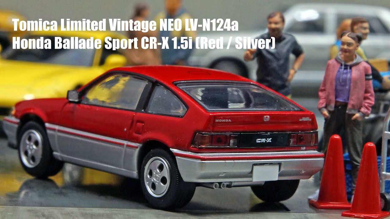 Tomica Limited Vintage Neo Lv N124a Honda Ballade Sport Cr X 1 5i Red Silver バラードスポーツcr X 1 5i Youtube
