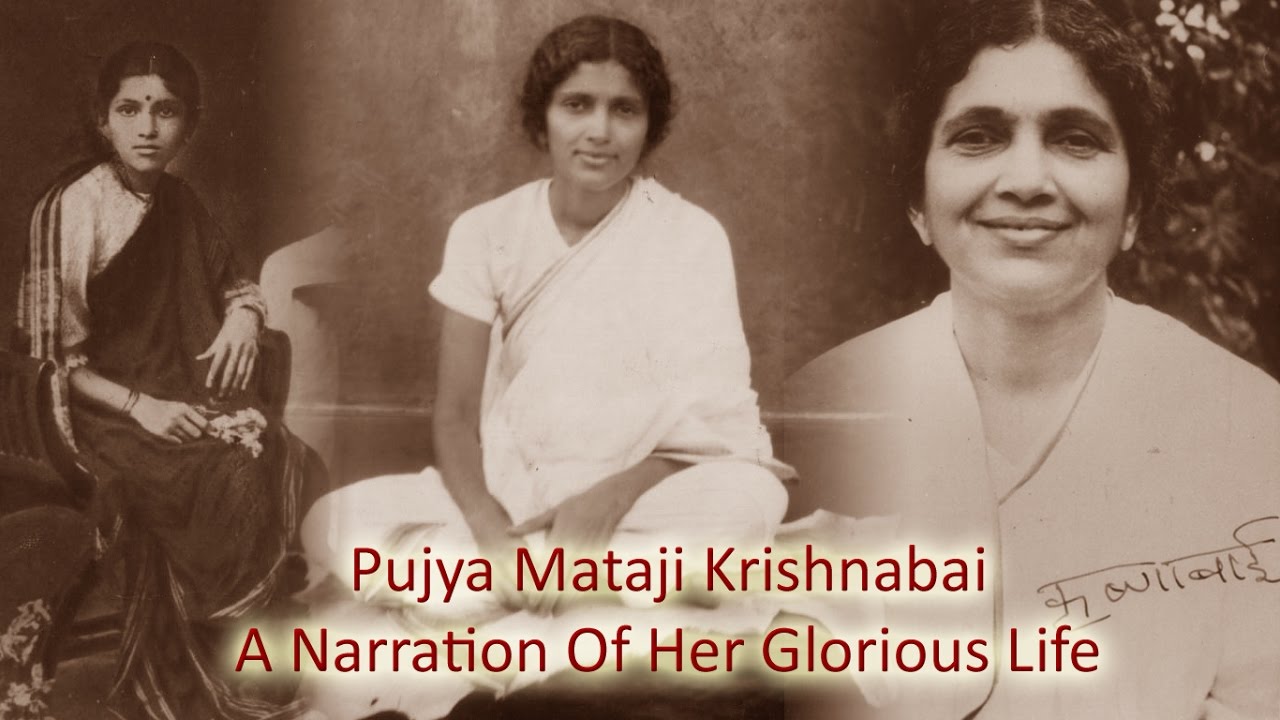 Glorious Life Of Pujya Mataji Krishnabai